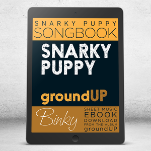 Binky - Snarky Puppy Songbook [eBook]