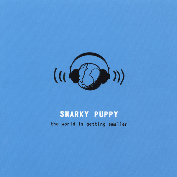 The World Is Getting Smaller [CD] - Snarky Puppy Official Online Store