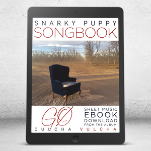 GØ - Snarky Puppy Songbook [eBook]