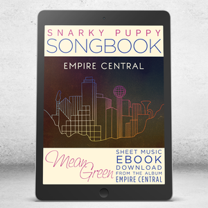 Mean Green - Snarky Puppy Songbook [eBook]