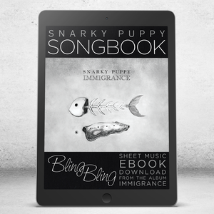 Bling Bling - Snarky Puppy Songbook [eBook]